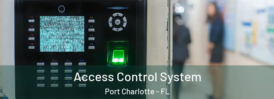 Access Control System Port Charlotte - FL