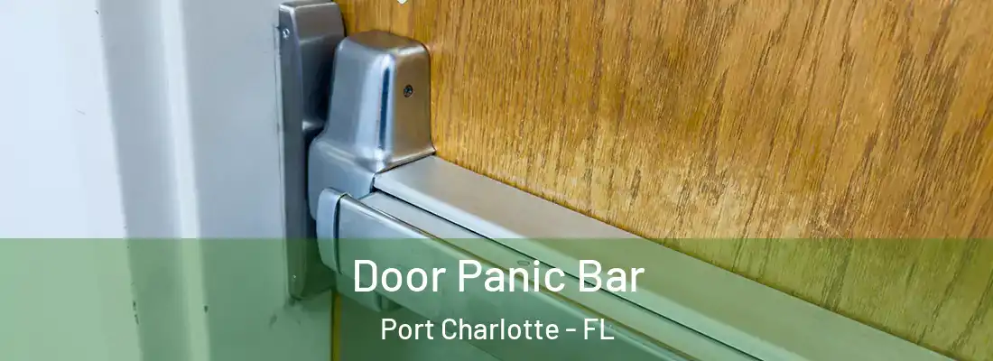 Door Panic Bar Port Charlotte - FL