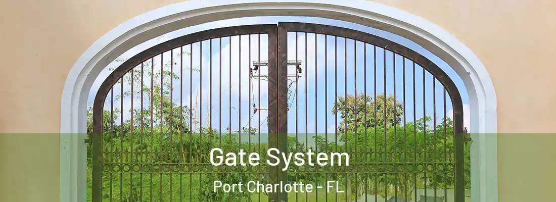 Gate System Port Charlotte - FL