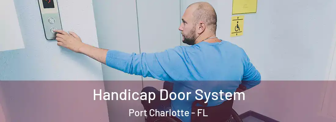 Handicap Door System Port Charlotte - FL