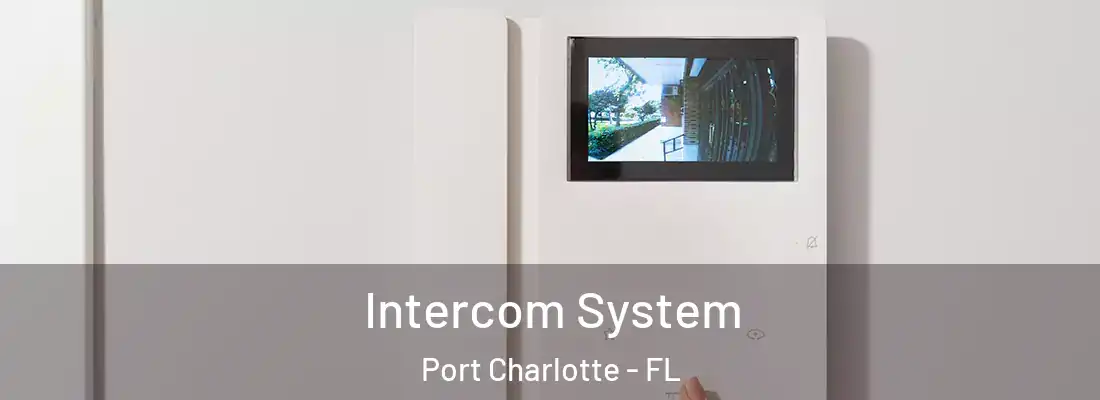 Intercom System Port Charlotte - FL