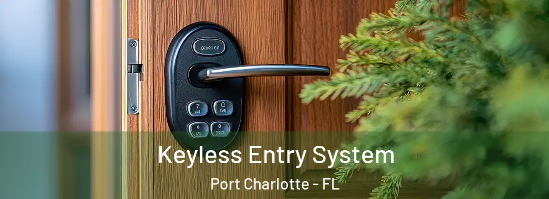 Keyless Entry System Port Charlotte - FL