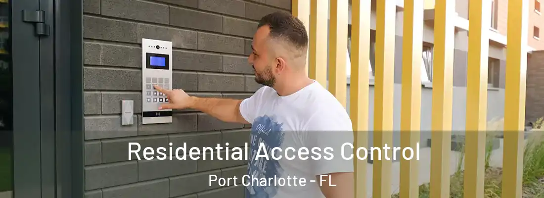 Residential Access Control Port Charlotte - FL